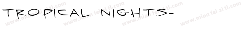 Tropical Nights字体转换